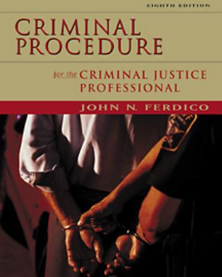 Criminal Procedure for the Criminal Justice Pro... 0534560253 Book Cover