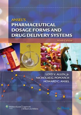 Ansel's Pharmaceutical Dosage Forms and Drug De... 0781779340 Book Cover