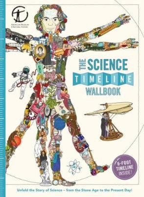 The Science Timeline Wallbook: Unfold the Story... 0993284752 Book Cover