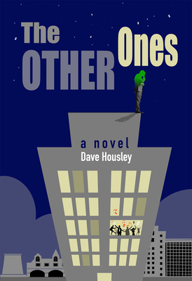 The Other Ones 1942892306 Book Cover