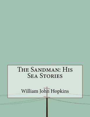 The Sandman: His Sea Stories 1530428297 Book Cover