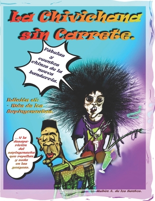 La Chivichana sin Carrete: Más de los Sapingona... [Spanish] B08HT565CK Book Cover