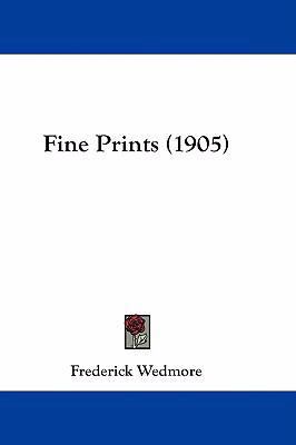 Fine Prints (1905) 143695679X Book Cover
