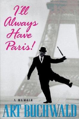 I'll Always Have Paris 0399141871 Book Cover