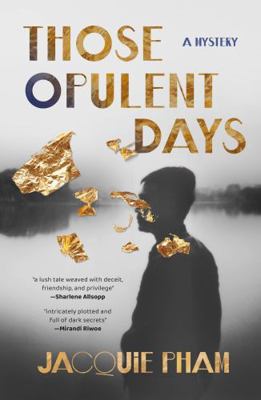 Those Opulent Days 1761154370 Book Cover