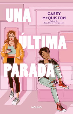 Una Última Parada / One Last Stop [Spanish] 6073808437 Book Cover