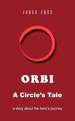 Orbi: A Circle's Tale 1071240978 Book Cover