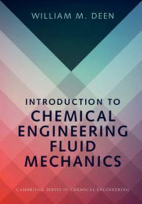 Introduction to Chemical Engineering Fluid Mech... 1107123771 Book Cover