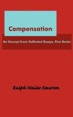 Compensation: An Excerpt from Collected Essays,... 1604500034 Book Cover