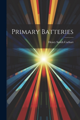 Primary Batteries 102277588X Book Cover
