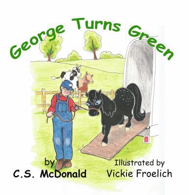 George Turns Green 0991368053 Book Cover