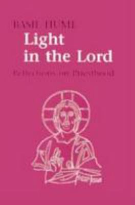 Light in the Lord: Reflections on Priesthood 0814621422 Book Cover