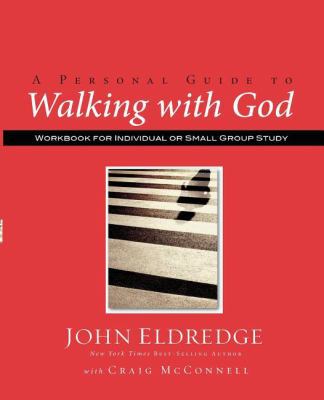 A Personal Guide to Walking with God: Workbook ... 1418528218 Book Cover