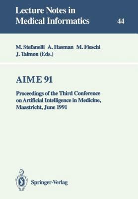 Aime 91: Proceedings of the Third Conference on... 3540541446 Book Cover