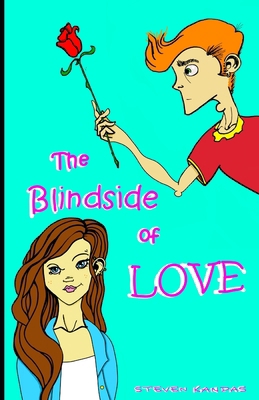 The Blind Side of Love: Love and Happiness            Book Cover