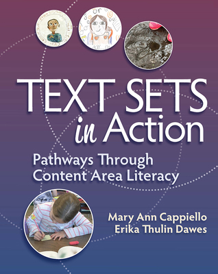 Text Sets in Action: Pathways Through Content A... 1625312970 Book Cover