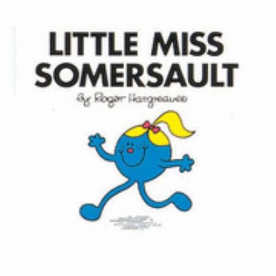 Little Miss Somersault 0749852542 Book Cover