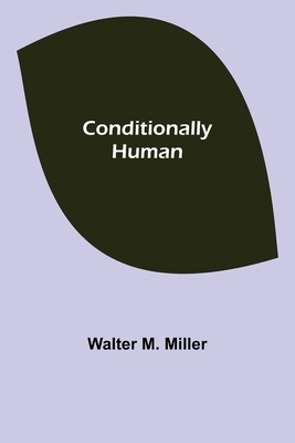 Conditionally Human 9355899378 Book Cover