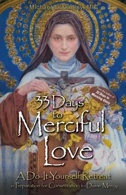 33 Days to Merciful Love: A Do-It-Yourself Retr... 1596143452 Book Cover