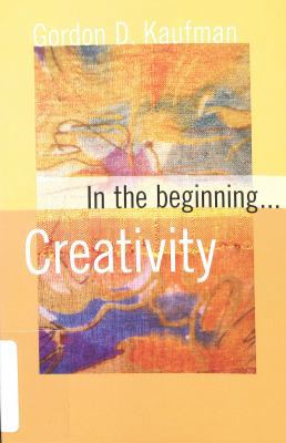 In the Beginning...Creativity 0800660935 Book Cover