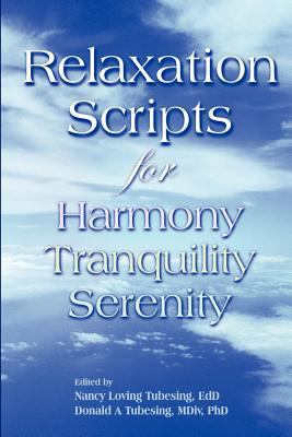 Relaxation Scripts for Harmony, Tranquility and... 1570252122 Book Cover