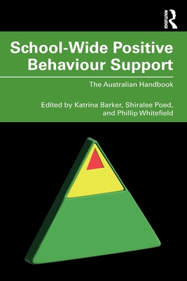 School-Wide Positive Behaviour Support: The Aus... 1032030119 Book Cover