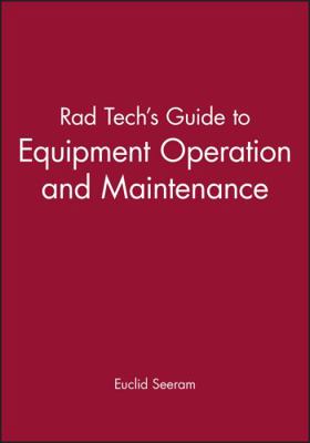 Rad Tech's Guide to Equipment Operation and Mai... B01IRQK4BS Book Cover