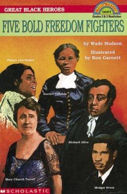 Great Black Heroes: Five Bold Freedom Fighters ... 059048026X Book Cover