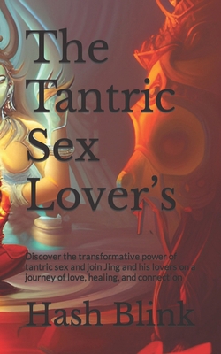 The Tantric Sex Lover's: Discover the transform...            Book Cover