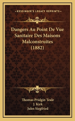 Dangers Au Point De Vue Sanitaire Des Maisons M... [French] 116779656X Book Cover