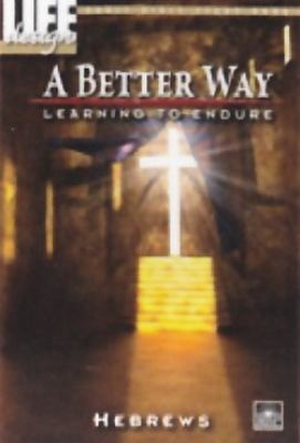 A Better Way Learning to Endure. Hebrews (Volum... 1607760983 Book Cover