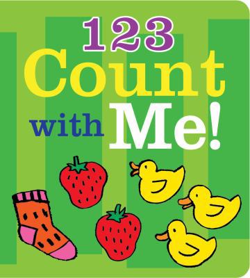 1 2 3 Count with Me! 0794430163 Book Cover