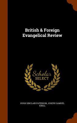 British & Foreign Evangelical Review 1344030017 Book Cover