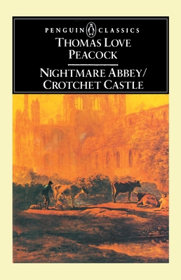 Nightmare Abbey/Crotchet Castle B0027FPH5Y Book Cover