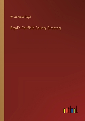 Boyd's Fairfield County Directory 3385300738 Book Cover