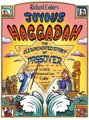 Richard Codor's Joyous Haggadah:A Children and ... 0979921805 Book Cover