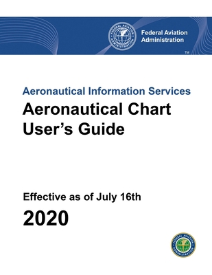 Aeronautical Chart User's Guide: FAA Handbooks ... 1089426860 Book Cover