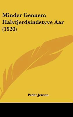 Minder Gennem Halvfjerdsindstyve Aar (1920) 1436624320 Book Cover