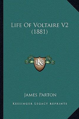 Life Of Voltaire V2 (1881) 1164080199 Book Cover