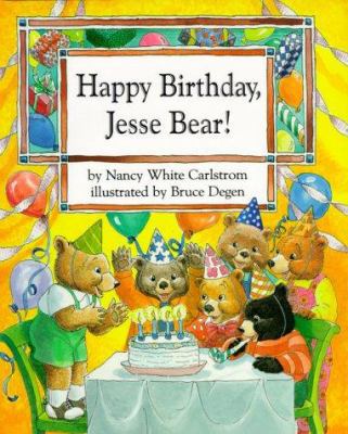 Happy Birthday, Jesse Bear! 0027172775 Book Cover