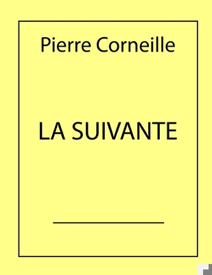 La Suivante: ?dition originale [French] B085K9FML2 Book Cover