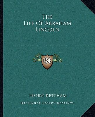 The Life Of Abraham Lincoln 1162699795 Book Cover