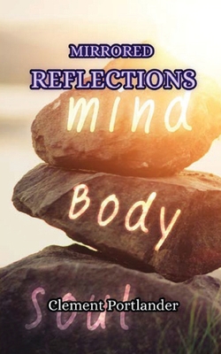 Mirrored Reflections 9916344906 Book Cover