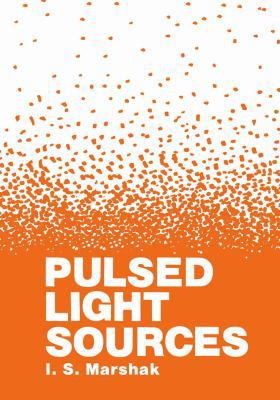 Pulsed Light Sources 1468416499 Book Cover