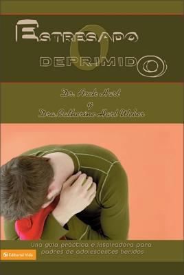 Estresado Deprimido: Una Guia Practica E Inspir... [Spanish] 0829748598 Book Cover