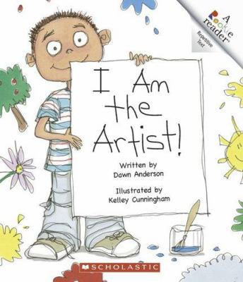 I Am the Artist! 0516249126 Book Cover