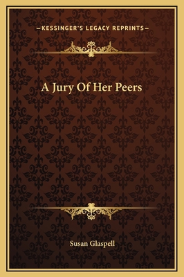 A Jury Of Her Peers 116918121X Book Cover