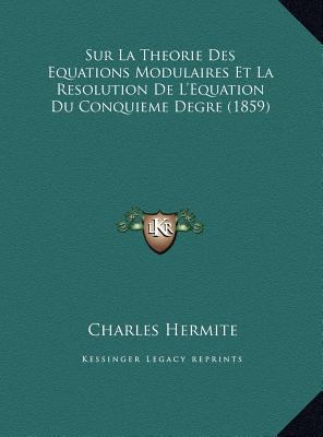 Sur La Theorie Des Equations Modulaires Et La R... [French] 116967996X Book Cover
