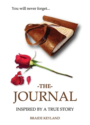 The Journal: You will never forget... 096647533X Book Cover