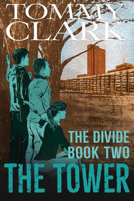 The Tower: The Divide Book 2 1727285034 Book Cover